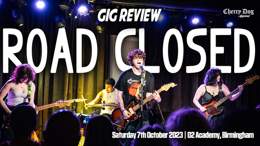 Gig Review: Road Closed